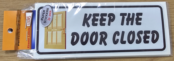 SIGN PAPER "KEEP DOOR CLOSED"18X7 [2PCS