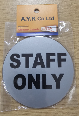 SIGN "STAFF ONLY" 8.3X8.3 ALUC