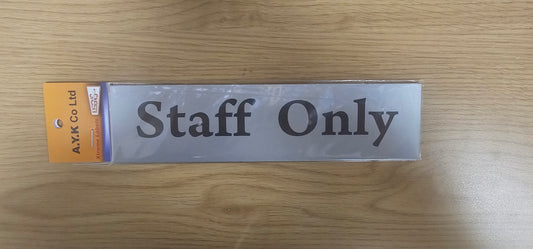 SIGN "STAFF ONLY" 20X5 ALUC
